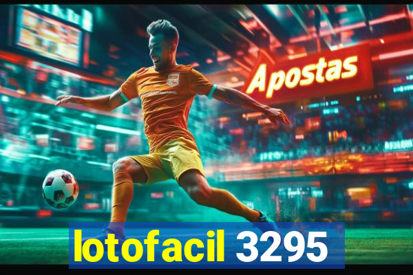 lotofacil 3295